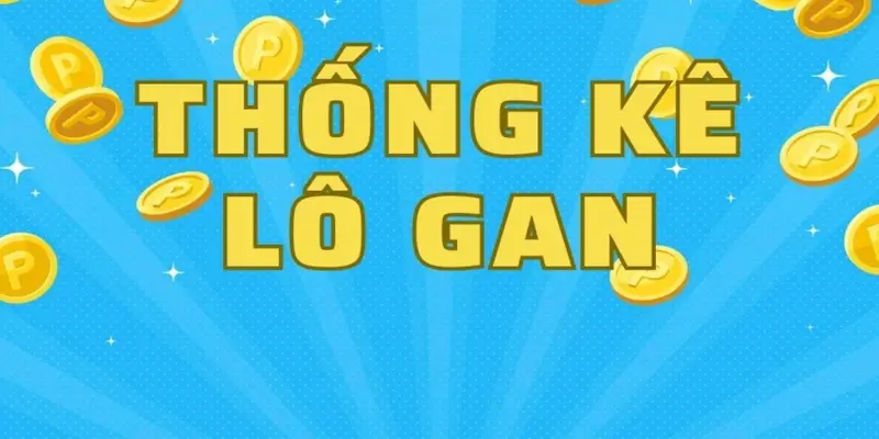 Cách đánh lô gan Phương Pháp Áp Dụng Cách Đánh Lô Gan